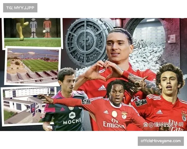 全球俱乐部“黑店”榜：本菲卡过去五年转会盈利3.46亿欧居首